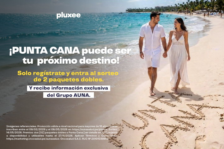 REGÍSTRATE Y PODRÍAS GANAR UNO DE LOS 02 PAQUETES DOBLES A PUNTA CANA.RECIBE INFORMACIÓN EXCLUSIVA DEL GRUPO AUNA.